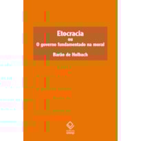 ETOCRACIA - OU O GOVERNO FUNDAMENTADO NA MORAL
