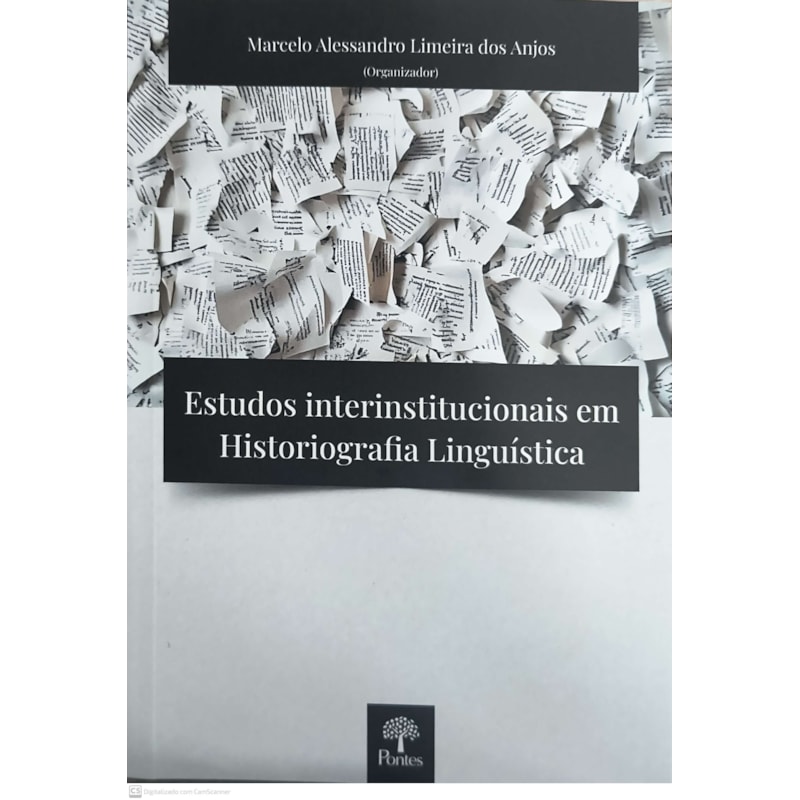 ETUDOS INTERINSTITUCIONAIS EM HISTORIOGRAFIA LINGUÍSTICA