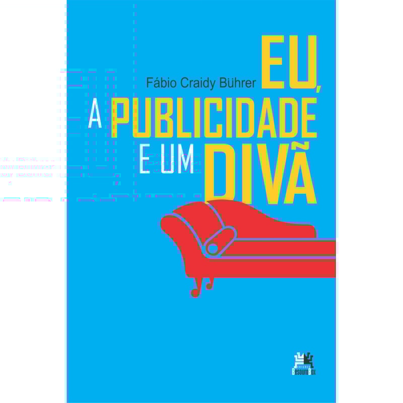 EU, A PUBLICIDADE E UM DIVÃ