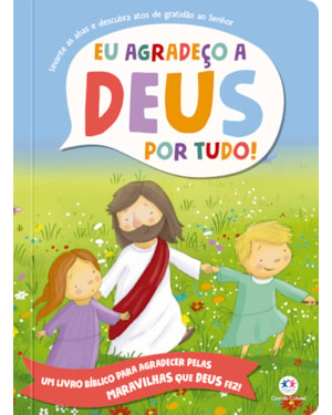 EU AGRADEÇO A DEUS POR TUDO!