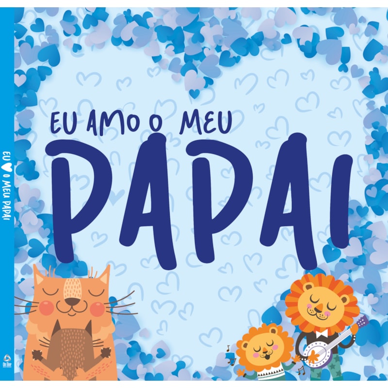 EU AMO O MEU PAPAI - CAPA DURA