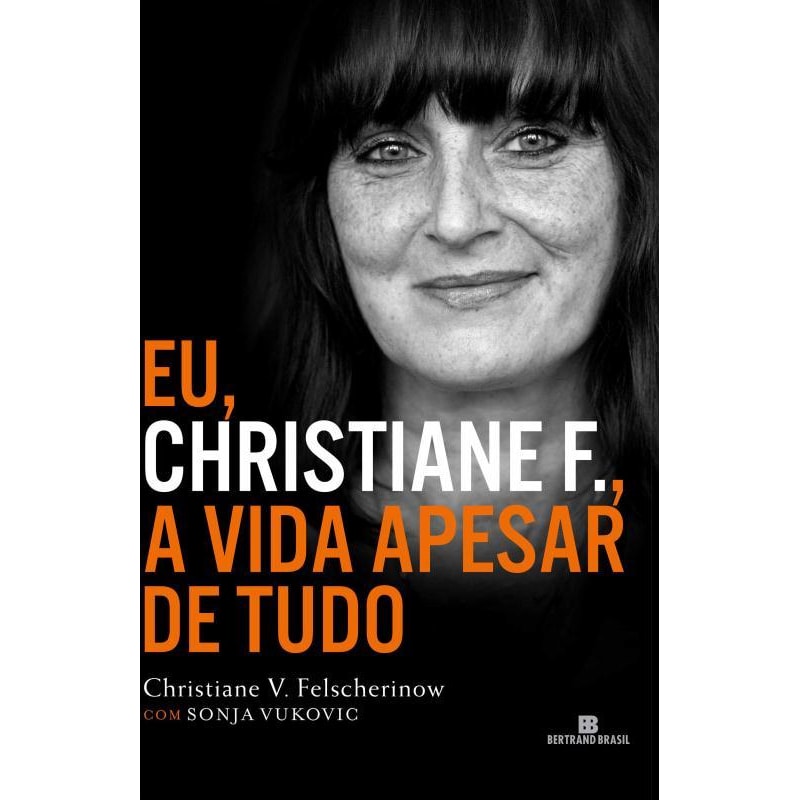 EU, CHRISTIANE F., A VIDA APESAR DE TUDO