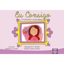 EU CONSIGO - FORTALECENDO A AUTOCONFIANÇA