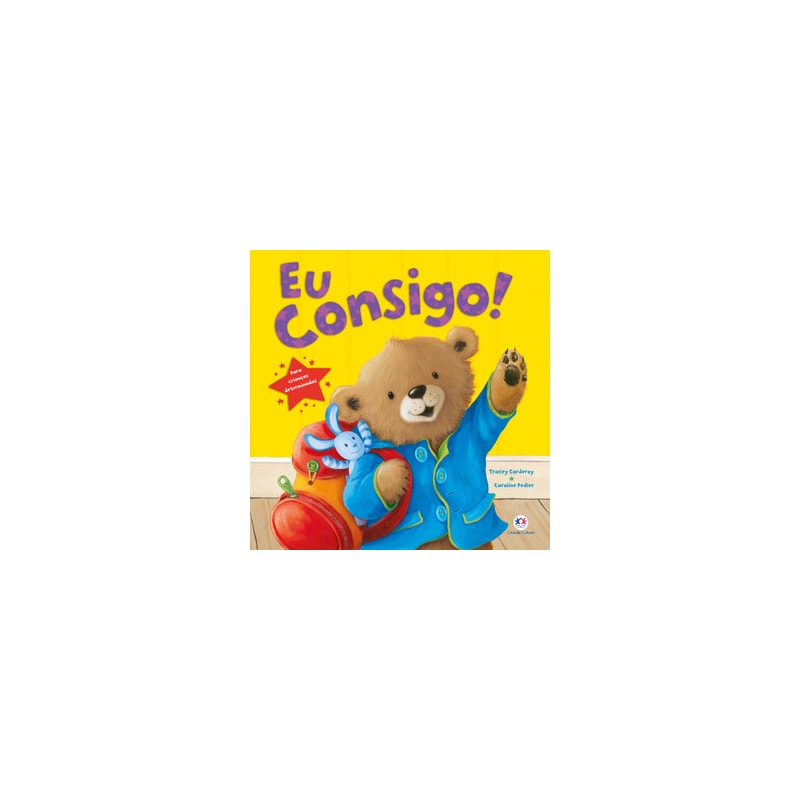 EU CONSIGO!: PARA CRIANÇAS DETERMINADAS