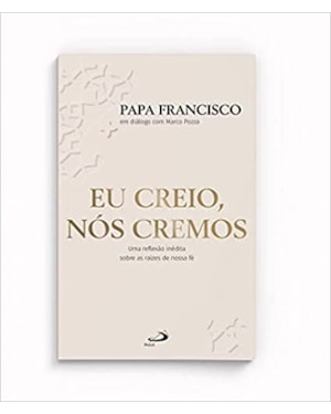 Eu Creio, Nós Cremos