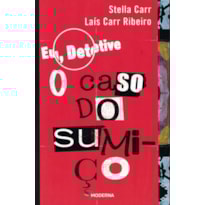 EU, DETETIVE: O CASO DO SUMIÇO