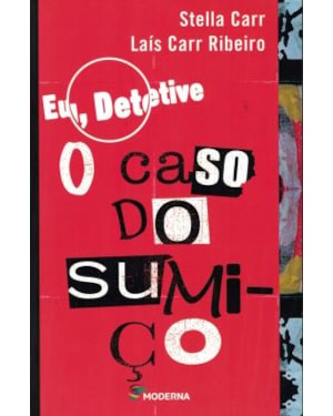 Eu, detetive - O caso do sumiço