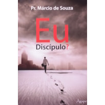 EU DISCIPULO? - 1ª