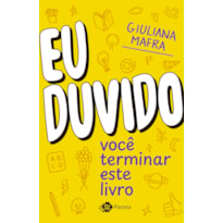 EU DUVIDO VOCÊ TERMINAR ESTE LIVRO