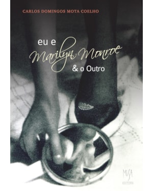 EU E MARILYN MONROE & O OUTRO