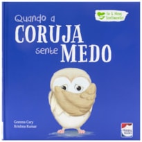 EU E MEUS SENTIMENTOS: QUANDO A CORUJA SENTE MEDO