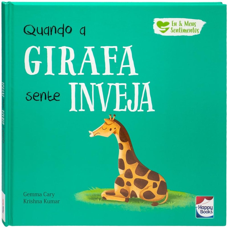 Eu e Meus Sentimentos: Quando a Girafa sente INVEJA