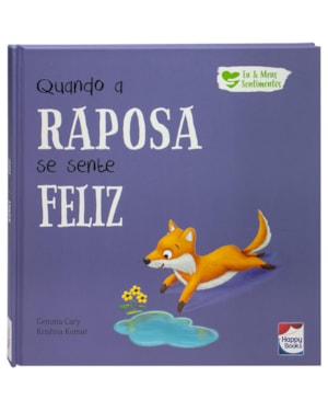 Eu e Meus Sentimentos: Quando a Raposa se sente FELIZ
