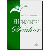 EU ENCONTREI O SENHOR