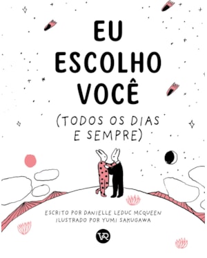 EU ESCOLHO VOCÊ: (TODOS OS DIAS E SEMPRE)