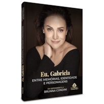 EU, GABRIELA: ENTRE MEMÓRIAS, IDENTIDADE E PERSONAGEM