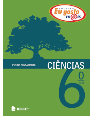 EU GOSTO M@IS CIÊNCIAS 6º ANO