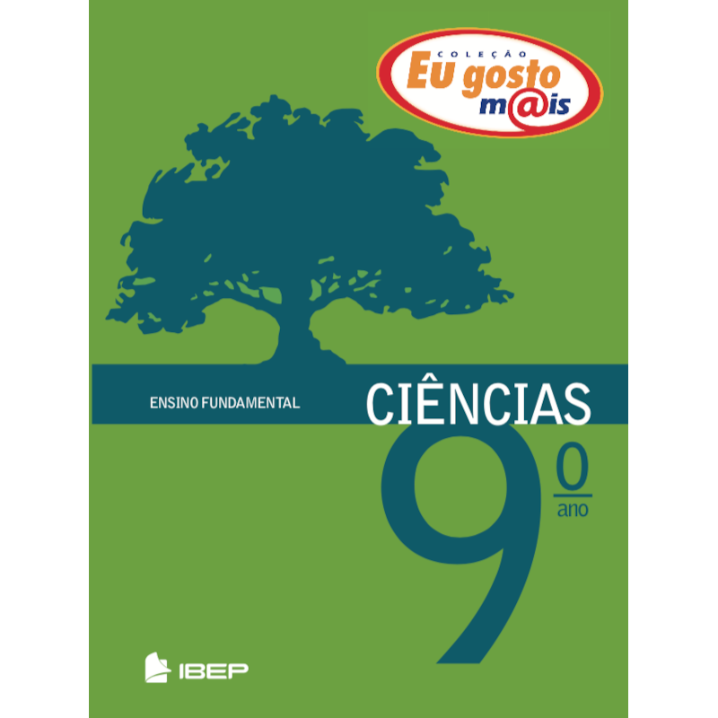 EU GOSTO M@IS CIÊNCIAS 9º ANO