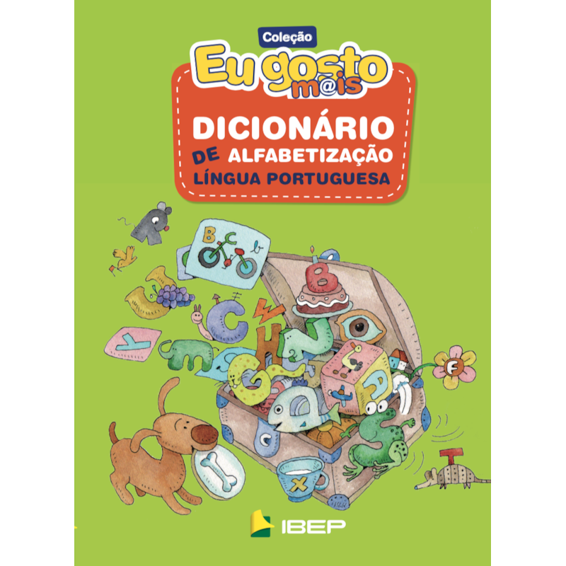 EU GOSTO M@IS DICIONÁRIO DE ALFABETIZAÇÃO LÍNGUA PORTUGUESA