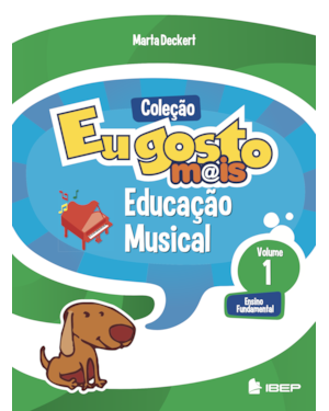 EU GOSTO M@IS EDUCAÇÃO MUSICAL VOL 1