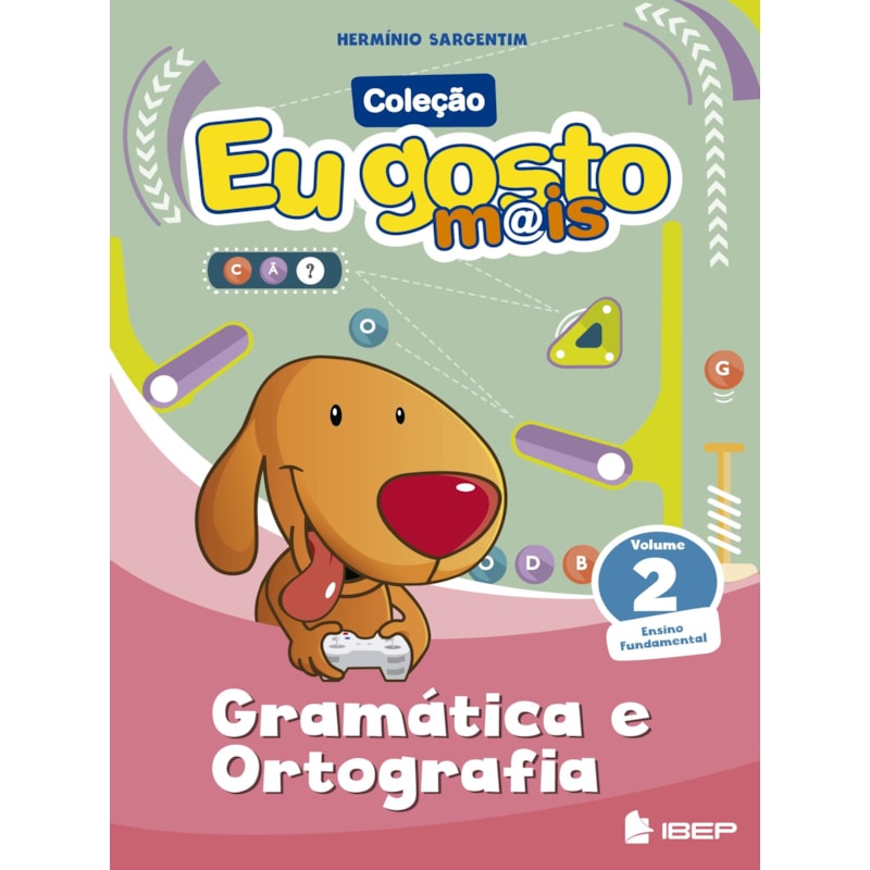 EU GOSTO M@IS GRAMÁTICA E ORTOGRAFIA VOL 2