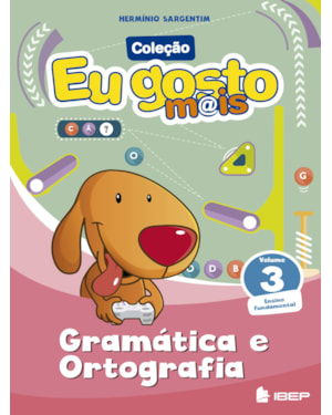 EU GOSTO M@IS GRAMÁTICA E ORTOGRAFIA VOL 3