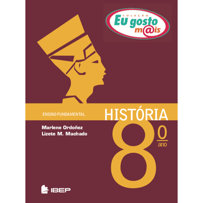 EU GOSTO M@IS HISTÓRIA 8º ANO