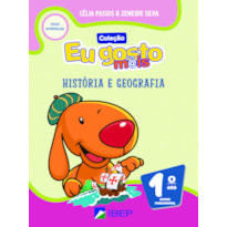 EU GOSTO M@IS HISTÓRIA E GEOGRAFIA 1º ANO