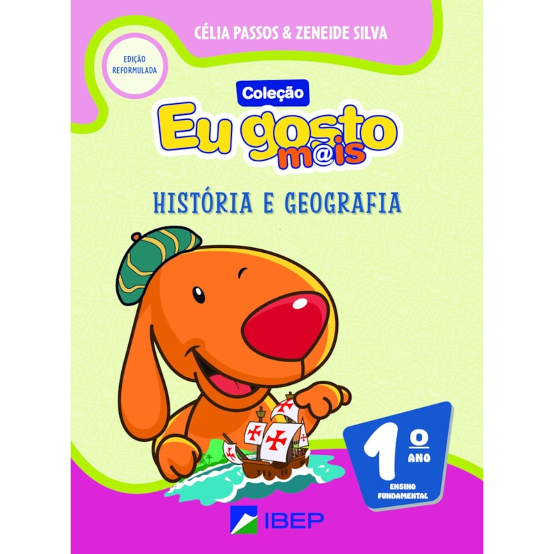 EU GOSTO M@IS HISTÓRIA E GEOGRAFIA 1º ANO