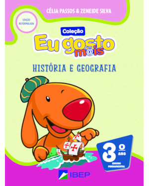 EU GOSTO M@IS HISTÓRIA E GEOGRAFIA 3º ANO