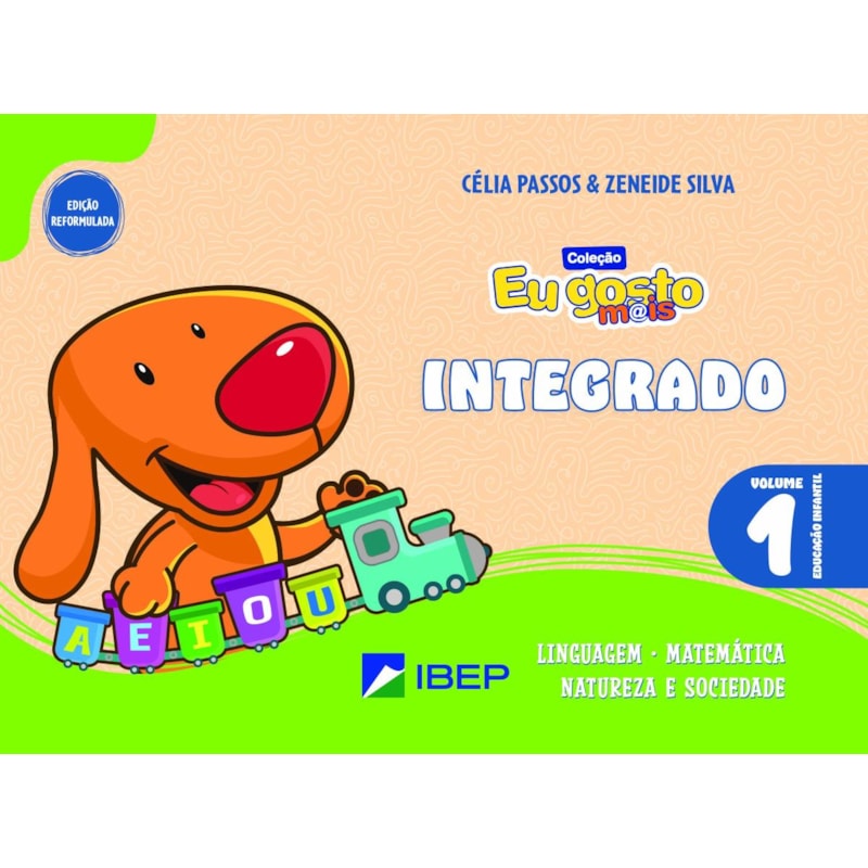 EU GOSTO M@IS INTEGRADO VOL 1: ED INFANTIL
