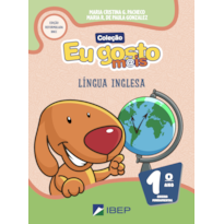 EU GOSTO M@IS LÍNGUA INGLESA 1º ANO