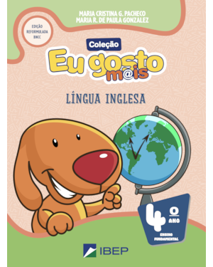 EU GOSTO M@IS LÍNGUA INGLESA 4º ANO