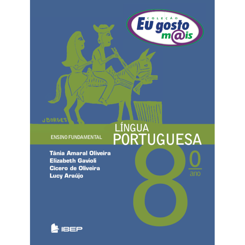 EU GOSTO M@IS LÍNGUA PORTUGUESA 8º ANO