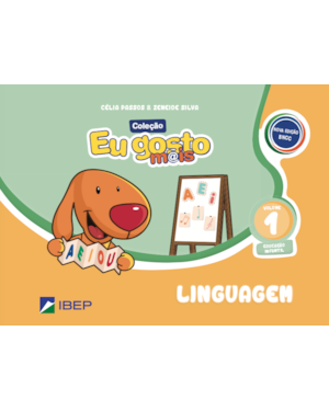 EU GOSTO M@IS LINGUAGEM VOL 1: ED INFANTIL