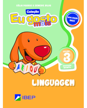 EU GOSTO M@IS LINGUAGEM VOL 3: ED INFANTIL