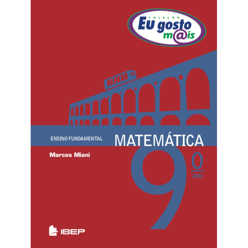 EU GOSTO M@IS MATEMÁTICA 9º ANO