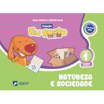 EU GOSTO M@IS NATUREZA E SOCIEDADE VOL 1: ED INFANTIL