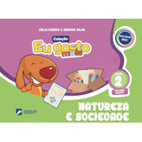 EU GOSTO M@IS NATUREZA E SOCIEDADE VOL 2: ED INFANTIL