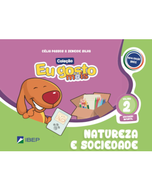 EU GOSTO M@IS NATUREZA E SOCIEDADE VOL 2: ED INFANTIL