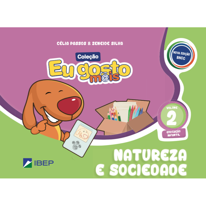 EU GOSTO M@IS NATUREZA E SOCIEDADE VOL 2: ED INFANTIL