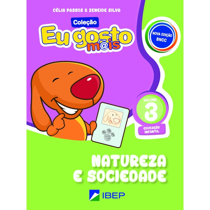 EU GOSTO M@IS NATUREZA E SOCIEDADE VOL 3: ED INFANTIL