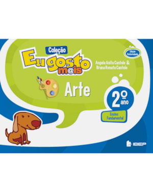 EU GOSTO MAIS - ARTE 2º ANO - 2ª