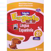 EU GOSTO MAIS ESPANHOL 2 ANO L 2 ED - 2