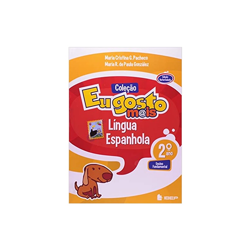 EU GOSTO MAIS ESPANHOL 2 ANO L 2 ED - 2