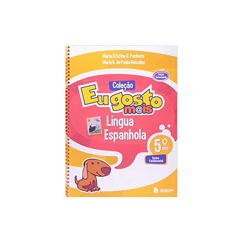 EU GOSTO MAIS ESPANHOL 5 ANO L 2 ED - 2