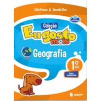 EU GOSTO MAIS - GEOGRAFIA - 1 ANO