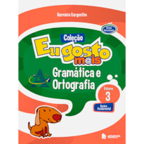 EU GOSTO MAIS GRAMATICA E ORT  V 3 L 1ED - 1