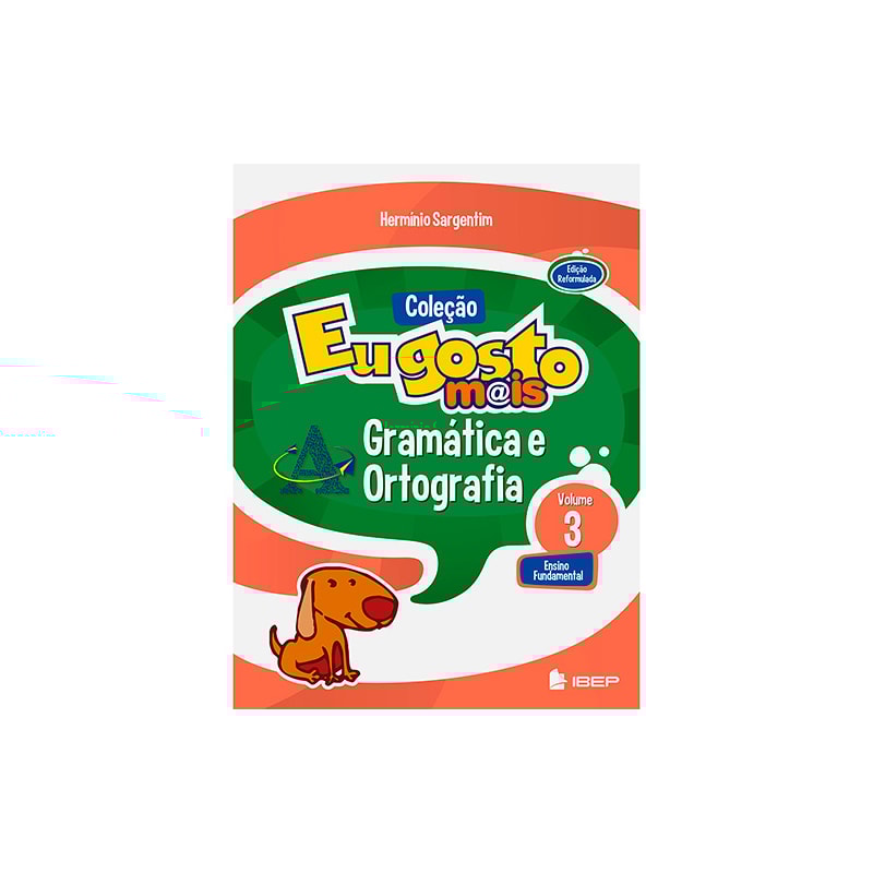 EU GOSTO MAIS GRAMATICA E ORT  V 3 L 1ED - 1