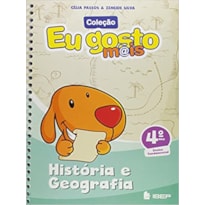 EU GOSTO MAIS - HISTÓRIA E GEOGRAFIA - 4º ANO